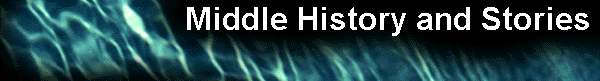  Middle History and Stories 