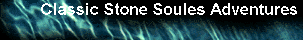  Classic Stone Soules Adventures 