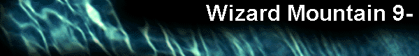  Wizard Mountain 9- 